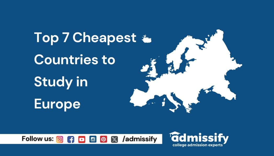 Top 7 Cheapest Countries To Study In Europe (2026)