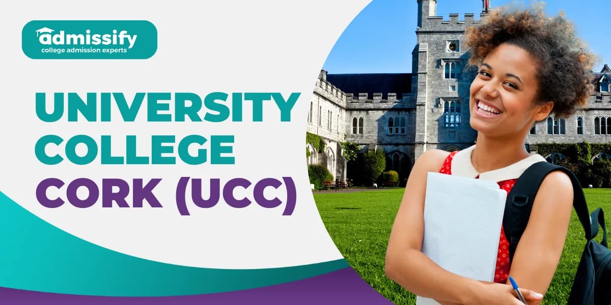 University College Cork 2026: Rankings, Fees & Courses Details