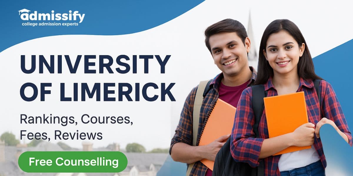 University of Limerick: Eligibility, Popular Courses & Application Process